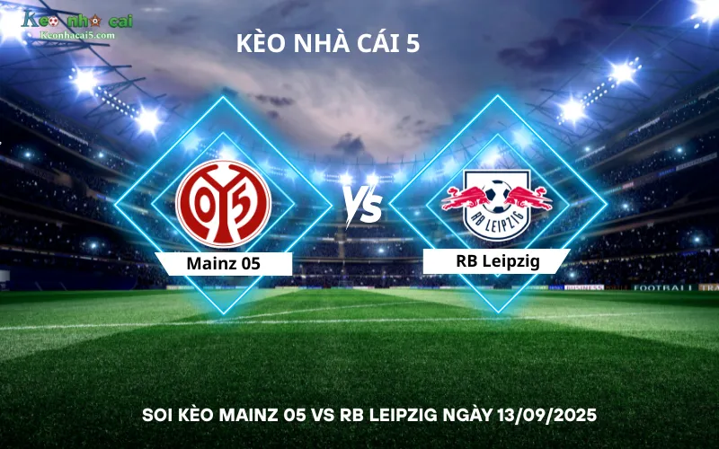 Soi kèo Mainz 05 vs RB Leipzig