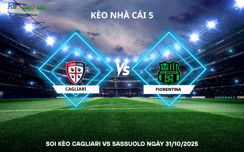 Soi kèo Cagliari vs Sassuolo