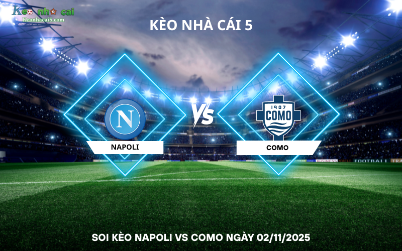 Soi kèo Napoli vs Como