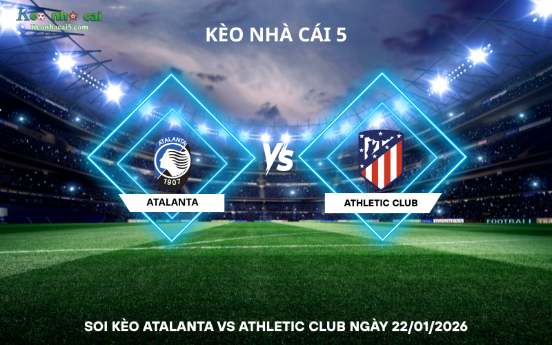 Soi kèo Atalanta vs Athletic Club